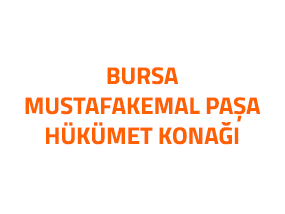 Bursa Mustafa Kemal Paşa Hükümet Konağı